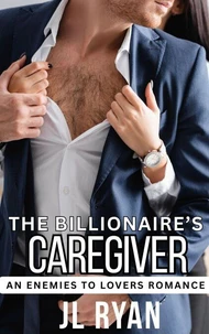 The Billionaire's Caregiver