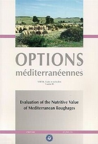J.l. Tisserand - Evaluation of the nutritive value of mediterranean roughages (Options méditerranéennes Série B N°18 1999).