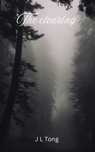 Téléchargements gratuits de livres électroniques faciles The Clearing - The Hunted, #1 in French par J L Tong 9798227164193