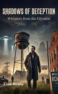 Shadows of Deception / Whispers from the Glyndon