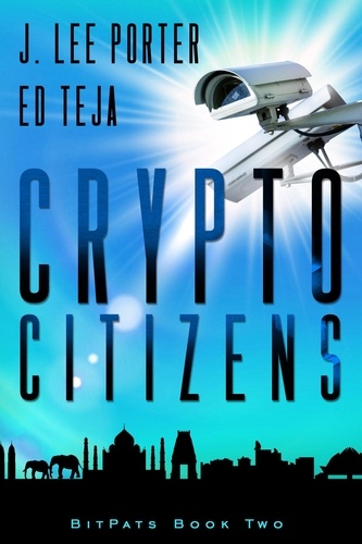  J. Lee Porter et  Ed Teja - Crypto Citizens - Bitpats, #2.