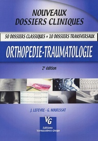 J Lefevre et Geoffroy Nourissat - Orthopédie - Traumatologie.