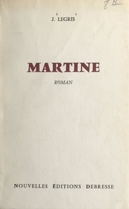 J. Legris - Martine.