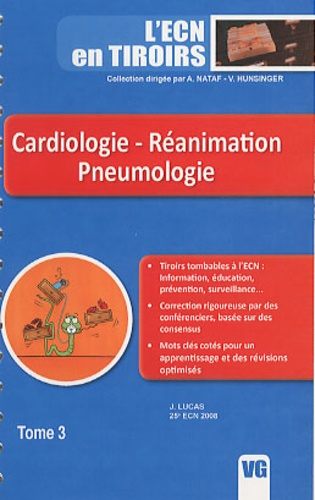 J Lucas - Cardiologie - Réanimation Pneumologie - Tome 3.