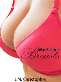 My Sister's Breasts