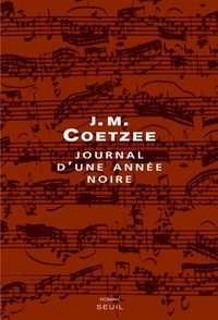 J. M. Coetzee - Journal d'une année noire.