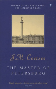 J. M. Coetzee - The Master of Petersburg.