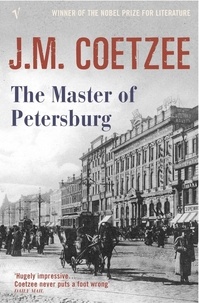 J.M. Coetzee - The Master of Petersburg.