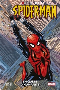 J. M. DeMatteis - Ben Reilly: Spider-Man - En quête d'humanité.