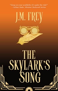  J.M. Frey - The Skylark's Song - The Skylark's Saga, #1.