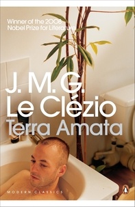 J.M.G. Le Clézio - Terra Amata.
