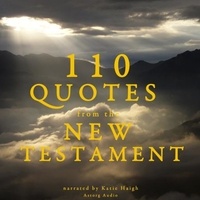 J. M. Gardner et Katie Haigh - 110 Quotes from the New Testament.