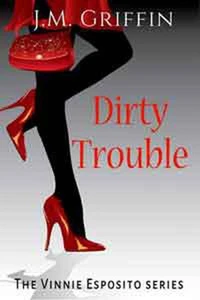 Dirty Trouble