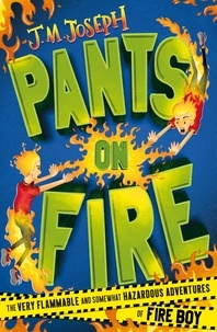 J.M. Joseph - Pants on Fire - Book 2.