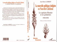 La nouvelle politique indigène en Nouvelle-Calédonie