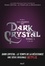 Dark Crystal Tome 1 Les ombres du Dark Crystal