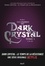 Dark Crystal Tome 1 Les ombres du Dark Crystal