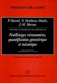 Feuilletages riemanniens, quantification géométrique et mécanique. Journées lyonnaises de la Société Mathématique de France, 1986