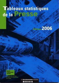 J-M Nivlet - France. - Direction du développement des médias. Tableaux statistiques de la presse : données détaillées 2004.