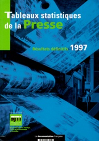 J-M Nivlet - Tableaux Statistiques De La Presse. Resultats Definitifs 1997.