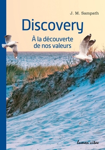 Discovery. A la découverte de nos valeurs