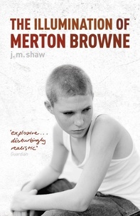 J M Shaw - The Illumination of Merton Browne.