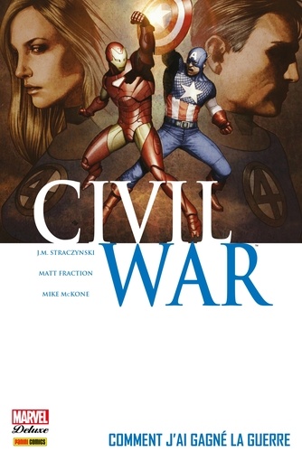 Civil War T06 - Comment j'ai gagné la guerre
