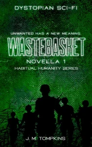 Wastebasket: Novella 1