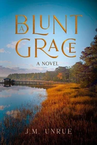 A Blunt Grace