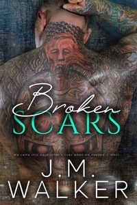  J.M. Walker - Broken Scars.