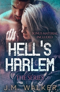  J.M. Walker - Hell's Harlem - The Series.