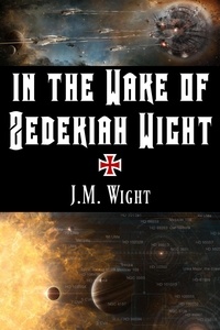  J.M. Wight et  Joe Vasicek - In the Wake of Zedekiah Wight - Zedekiah Wight.