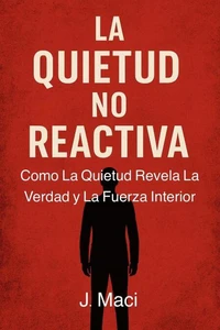 La Quietud no Reactiva