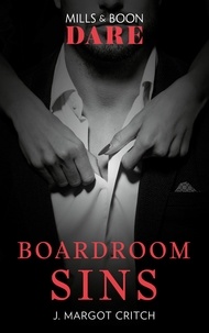 J. Margot Critch - Boardroom Sins.