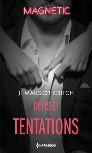 J. Margot Critch - Défis et tentations.