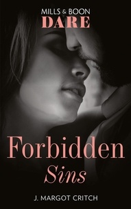 J. Margot Critch - Forbidden Sins.