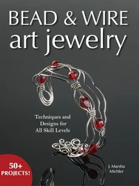 Bead & Wire Art Jewelry