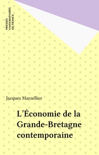 J Marzellier - L'Économie de la Grande-Bretagne contemporaine.