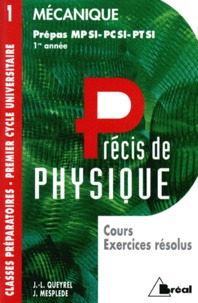 J Mesplède et Jean-Louis Queyrel - Mecanique. Cours, Exercices Resolus, Mpsi, Pcsi, Ptsi, 3eme Edition.