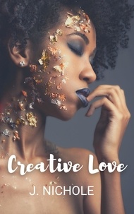  J. Nichole - Creative Love.