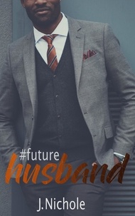  J. Nichole - #FutureHusband.