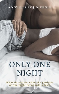  J. Nichole - Only One Night.