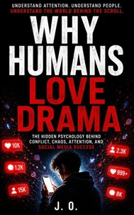 Why Humans Love Drama