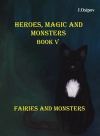 Heroes, Magic and Monster Book V Fairies and Monsters