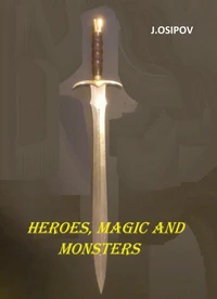 Heroes, Magic and Monsters