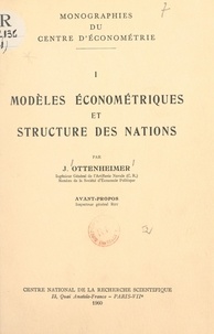 J. Ottenheimer et René Roy - Modèles économétriques et structure des nations.