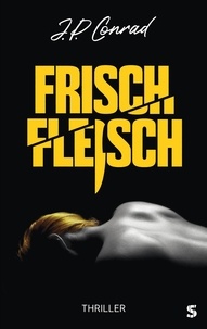 J.P. Conrad - Frischfleisch.