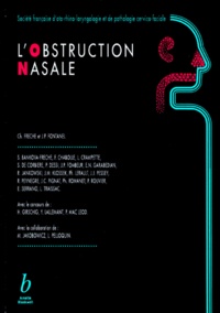 J-P Fontanel et  Collectif - L'obstruction nasale.