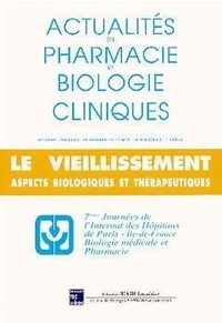 J.-p. Garnier et Moel g. Le - Actualités en pharmacie et biologie cliniques 8° série : Le vieillissement.