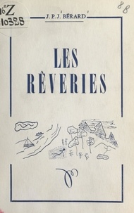 J. P. J. Bérard - Les rêveries, une composition française.